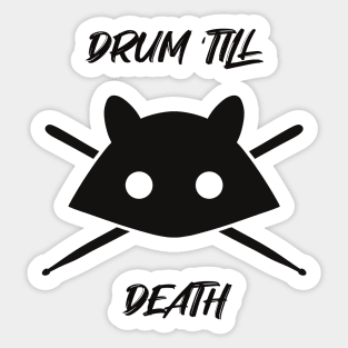 Drum till death Sticker